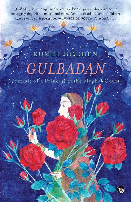 Gulbadan by Rumer Godden