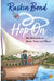 Hop On: My Adventures On Boats, Trains And Planes by Ruskin Bond