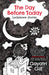 The Day Before Today by Gayatri Gill