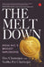 The Melt Down-Hb by Dev Chatterjee Sudha Pai Chatterjee
