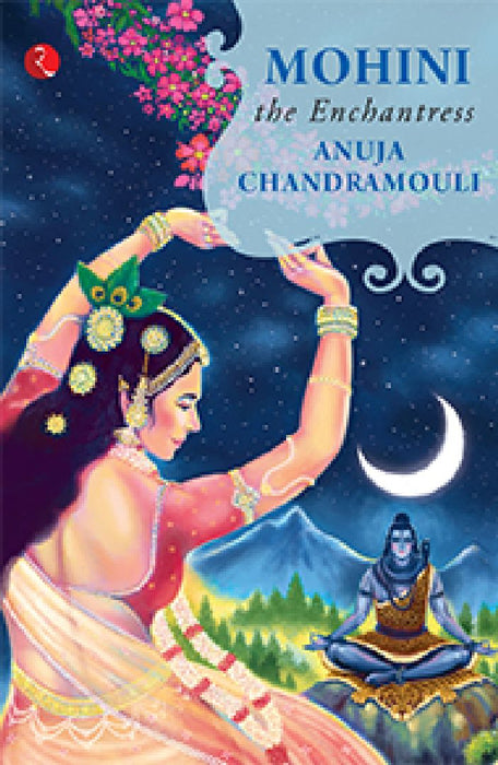 Mohini by Anuja Chandramouli