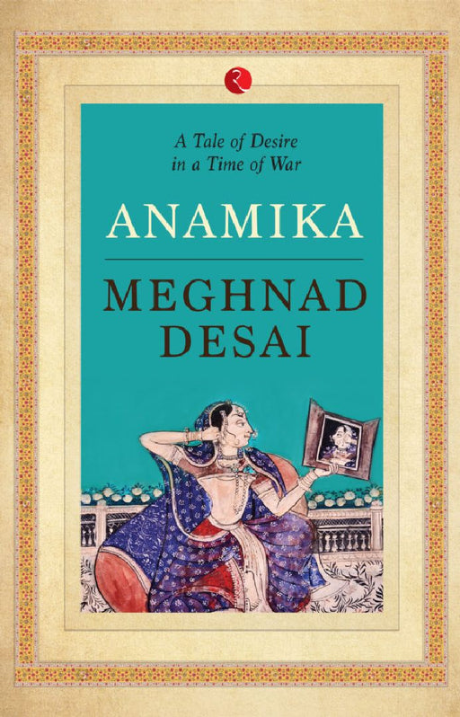 Anamika by Meghnad Desai