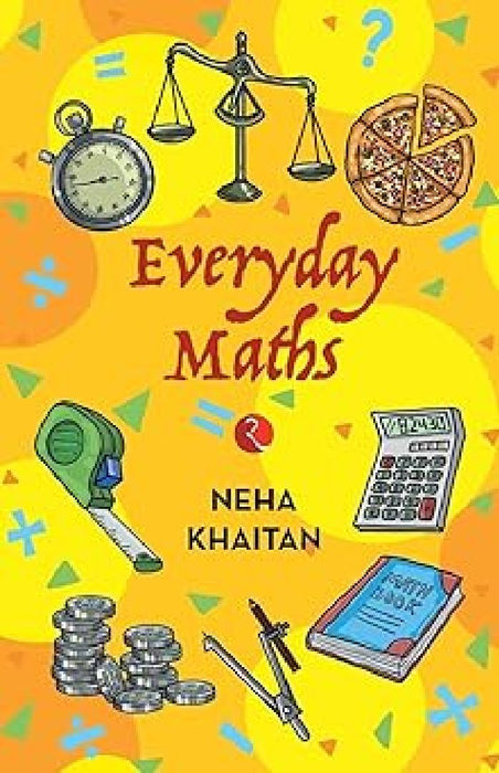 Everyday Maths by Neha Khaitan