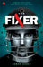 The Fixer by Suman Dubey