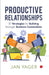 Productive Relationship
 by Jan Yager