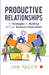 Productive Relationship by Jan Yager