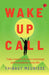 Wake Up Call by Thibaut Meurisse