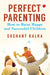 Perfect Parenting by Sushant Kalra