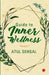 Guide To Inner Wellness by Atul Sahgal