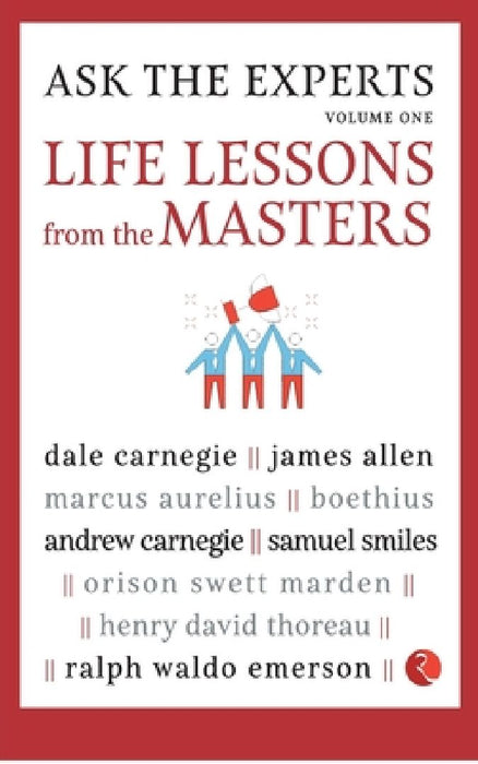Ask The Experts Life Lessons From The Masters Vol 1 by Rudy Nash