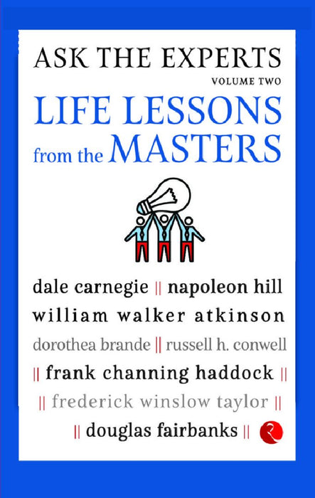 Ask The Experts Life Lessons From The Masters Vol 2 by Rudy Nash