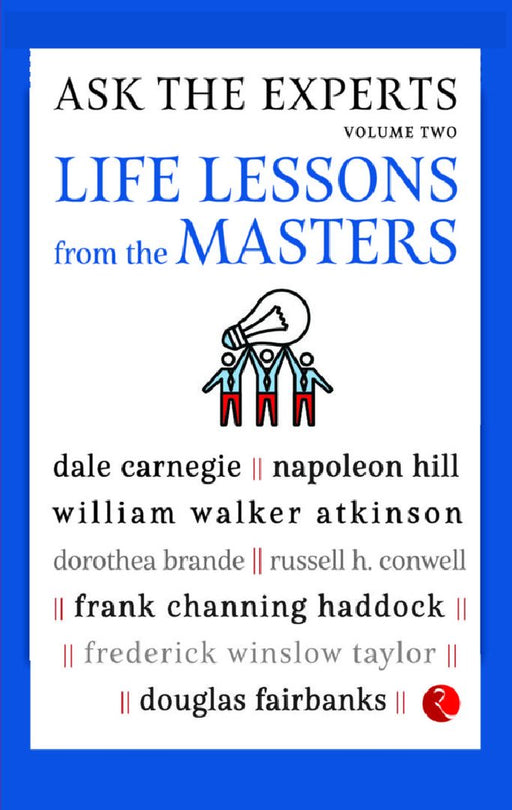 Ask The Experts Life Lessons From The Masters Vol 2 by Rudy Nash