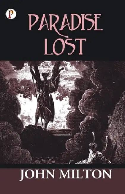 Paradise Lost by John Milton