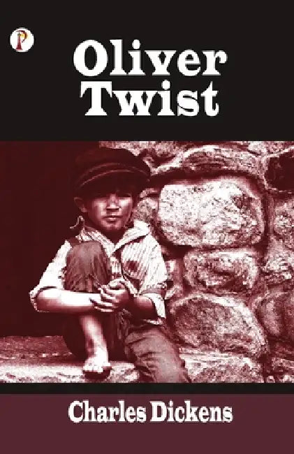 Oliver Twist by Charles Dickens
