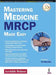 Mastering Medicine Mrcp Made Easy by Archith Boloor
