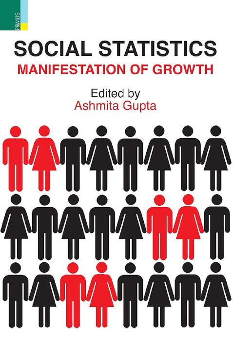 Social Statistics : Manifestation Of Growth by Ashmita Gupta