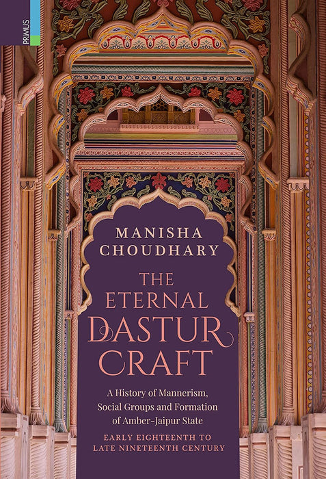 The Eternal Dastur Craft by Manisha Choudhary