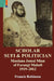 Scholar Sufi And Politician: Maulana Jamal Mian Of Farangi Mahall 1919-2012 by Francis Robinson