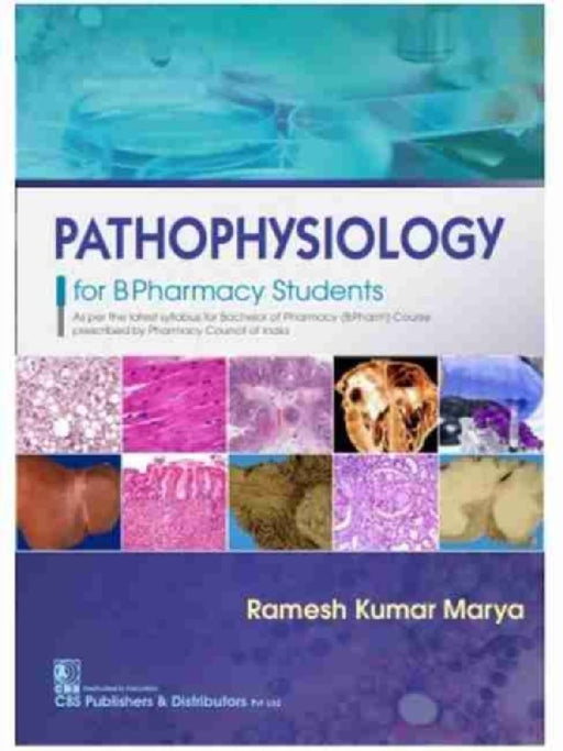 Pathophysiology for B Pharmacy Students by Ramesh Kumar Marya