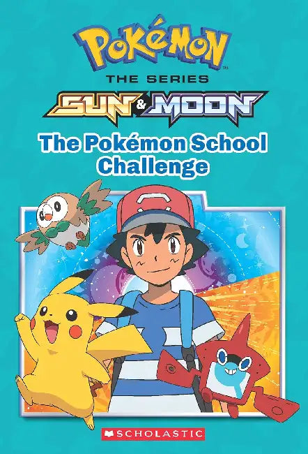 Pokemon: Alola Chapter Book- The Pokémon School Challenge by Scholastic