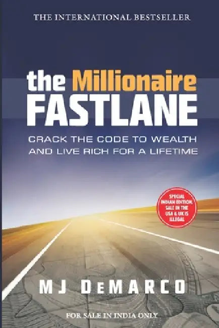 The Millionaire Fastlane by Mj Demarco