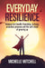 Everyday Resilience by Michelle Mitchell