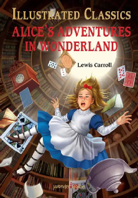 Alice in Wonderland by Lewis Caroll