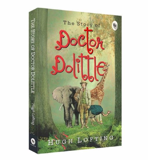The Story of Doctor Dolittle by Hugh Lofting