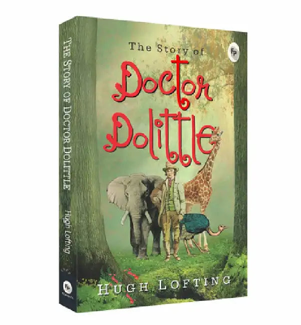 The Story of Doctor Dolittle by Hugh Lofting