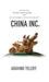 China Inc.: Between State Capitalism and Economic Statecraft by Aravind Yelery