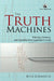 The Truth Machines: Policing, Violence, and Scientific Interrogations in India by Jinee Lokaneeta