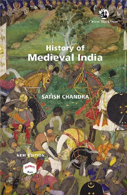 History of Medieval India by Satish Chandra