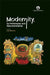 Modernity, its Pathologies and Reenchantments by Shail Mayaram