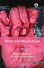 After the Revolution by Partha Chatterjee (Ed.), With a Foreword by: Dipesh Chakrabarty