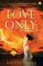 Love Only by Kavita Gupta