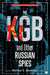 The KGB and Other Russian Spies by Michael E. Goodman