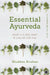 Essential Ayurveda by Shubhra Krishan