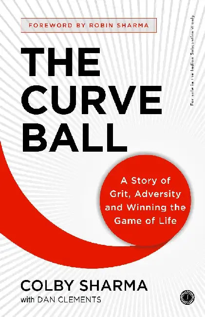 The Curveball by Colby Sharma with Dan Clements