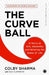 The Curveball by Colby Sharma with Dan Clements