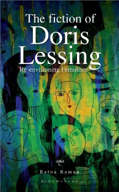 The Fiction Of Doris Lessing by Ratna Raman
