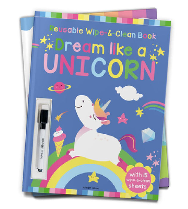 Dream Like a Unicorn - Reusable Wipe and Clean Activity Book: With 15 Wipe and Clean Sheets by Wonder House Books