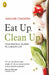 Eat Up, Clean Up: Your Personal Journey to a Healthy Life by Manjari Chandra