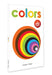 Colors: Early Learning Board Book with Large Font by Wonder House Books