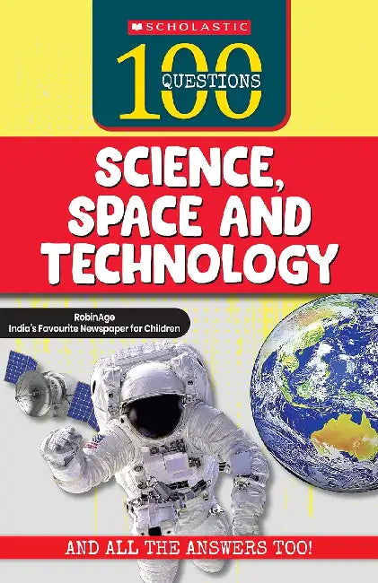 100 Questions: Science, Space And Technology by Robinage