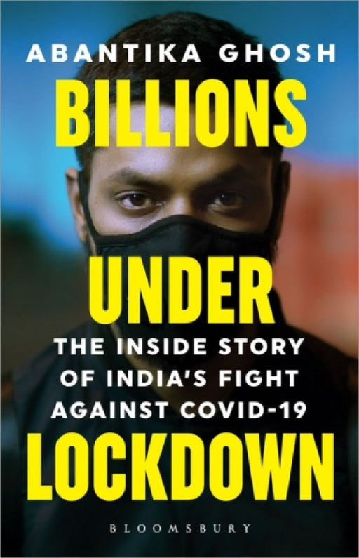 Billions Under Lockdown by Abantika Ghosh
