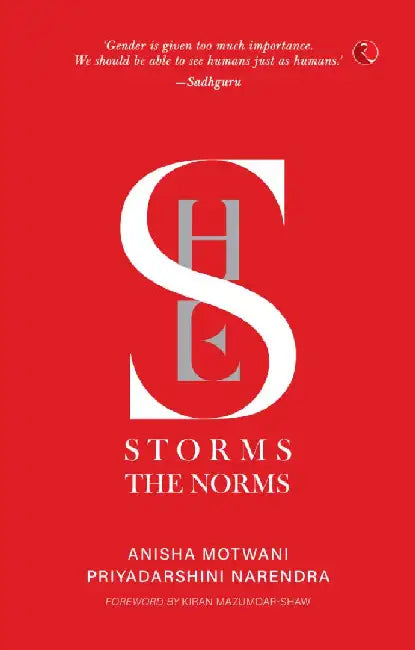 She Storms The Norms by Anisha Motwani