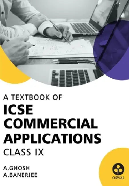 Commercial Applications: Textbook for ICSE Class 9 by A. Ghosh, A. Banerjee