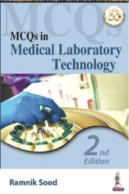 Mcqs In Medical Laboratory Technology by Ramnik Sood