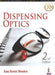 Dispensing Optics by Ajay Kumar Bhootra
