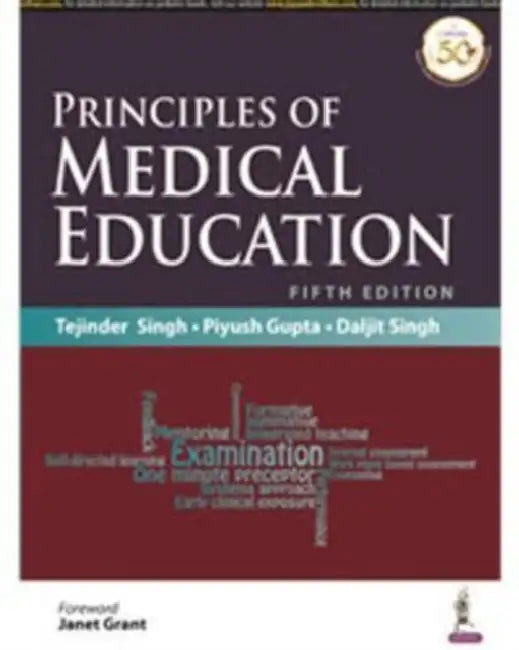 Principles Of Medical Education by Tejinder Singh